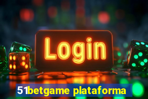 51betgame plataforma